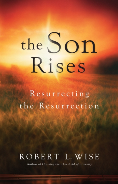 E-knjiga Son Rises Robert L. Wise