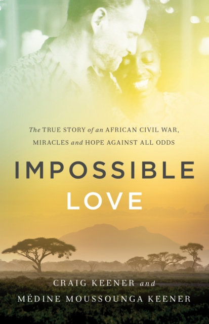 E-book Impossible Love Craig Keener