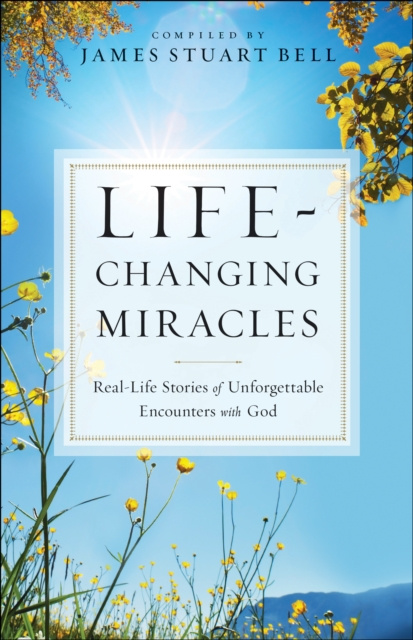 E-knjiga Life-Changing Miracles James Stuart Bell