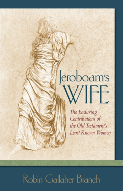 E-book Jeroboam's Wife Robin Gallaher Branch