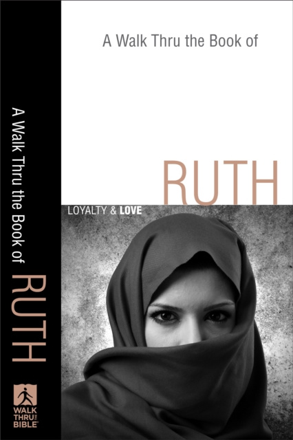 E-book Walk Thru the Book of Ruth (Walk Thru the Bible Discussion Guides) Baker Publishing Group