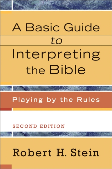 E-kniha Basic Guide to Interpreting the Bible Robert H. Stein