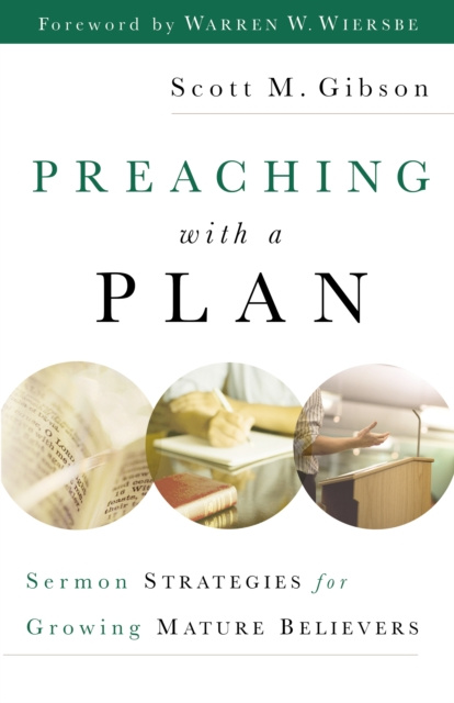 E-book Preaching with a Plan Scott M. Gibson