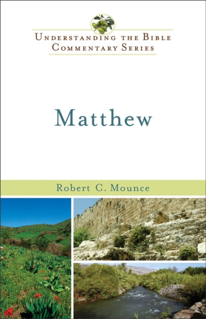 E-kniha Matthew (Understanding the Bible Commentary Series) Robert H. Mounce