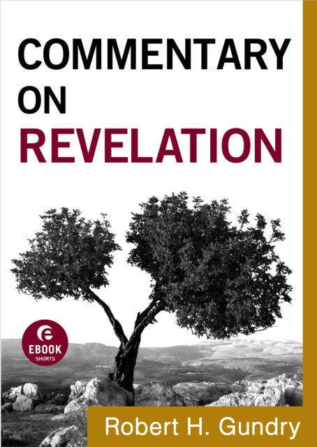 E-kniha Commentary on Revelation (Commentary on the New Testament Book #19) Robert H. Gundry