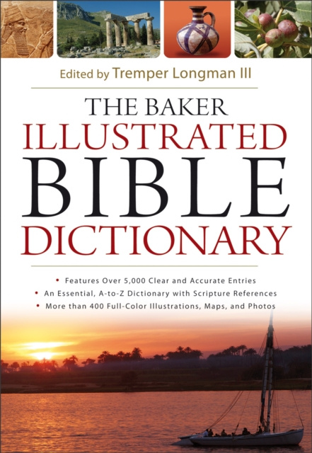 E-book Baker Illustrated Bible Dictionary Tremper III Longman
