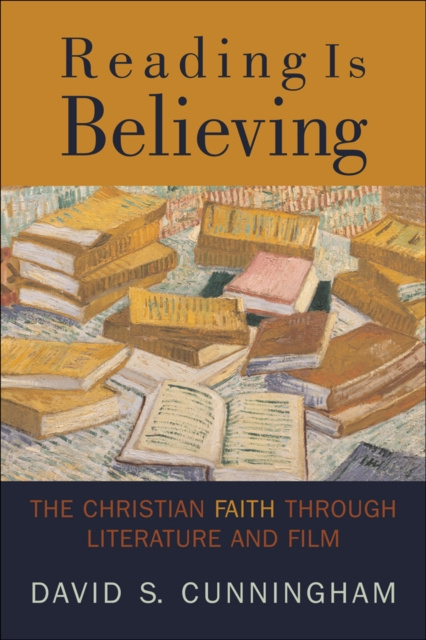 E-book Reading Is Believing David S. Cunningham