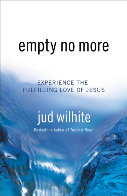 E-book Empty No More Jud Wilhite