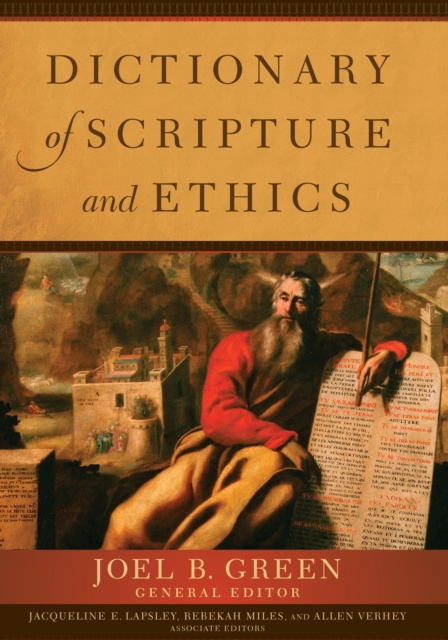 E-Book Dictionary of Scripture and Ethics Joel B. Green