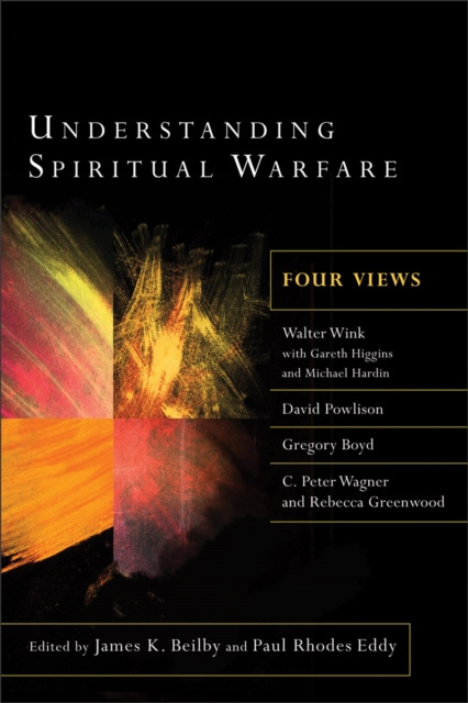 E-kniha Understanding Spiritual Warfare James K. Beilby