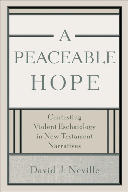 E-knjiga Peaceable Hope David J Neville