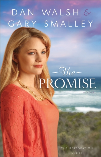 E-kniha Promise (The Restoration Series Book #2) Dan Walsh