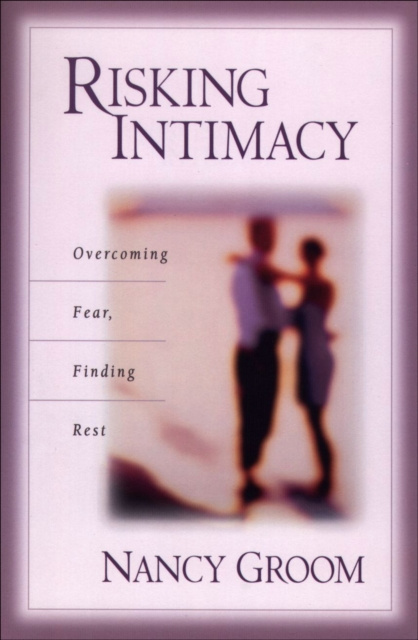 E-kniha Risking Intimacy Nancy Groom