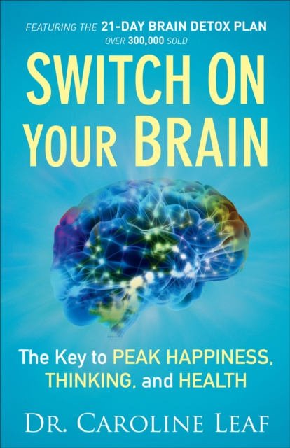 E-knjiga Switch On Your Brain Dr. Caroline Leaf