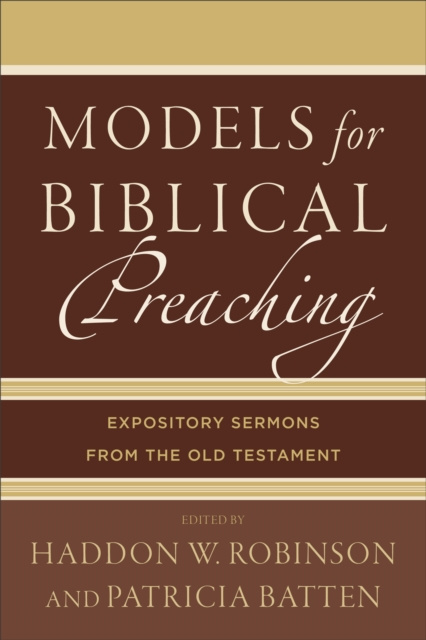 E-knjiga Models for Biblical Preaching Haddon W. Robinson