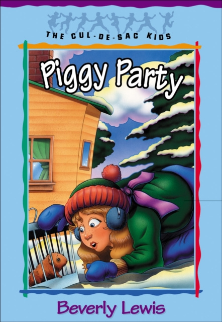 E-book Piggy Party (Cul-de-Sac Kids Book #19) Beverly Lewis