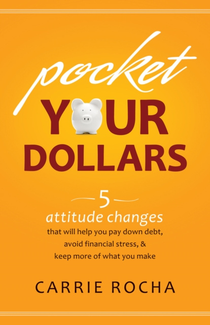 E-knjiga Pocket Your Dollars Carrie Rocha