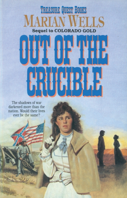 Livre numérique Out of the Crucible (Treasure Quest Book #2) Marian Wells