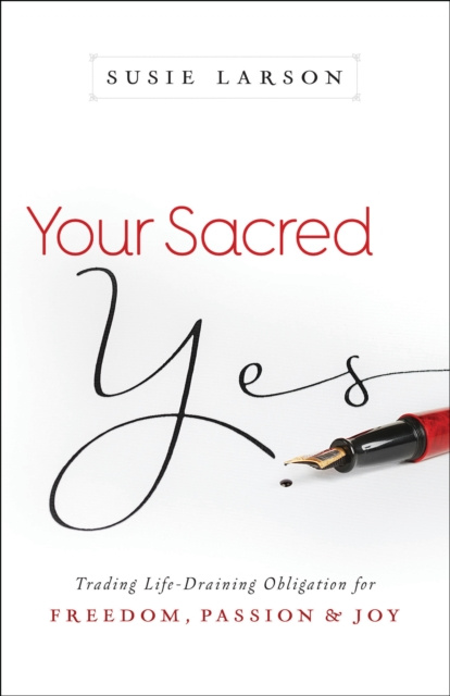 E-könyv Your Sacred Yes Susie Larson