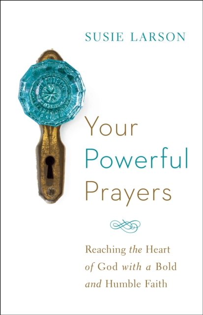 E-book Your Powerful Prayers Susie Larson