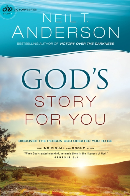 E-book God's Story for You (Victory Series Book #1) Neil T. Anderson
