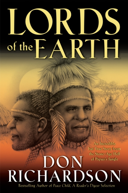 E-book Lords of the Earth Don Richardson