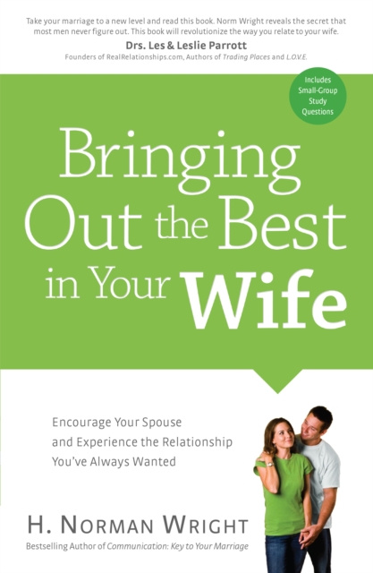 E-knjiga Bringing Out the Best in Your Wife H. Norman DMin Wright