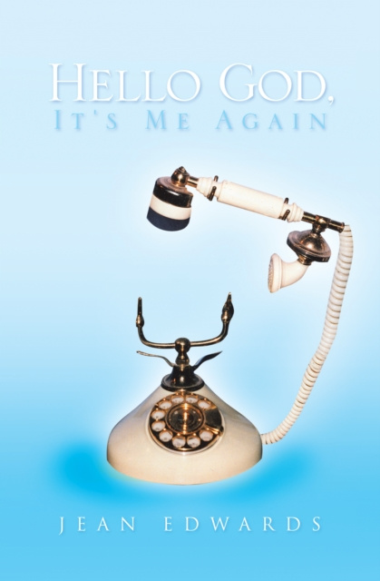 E-book Hello God, It's Me Again Jean Edwards