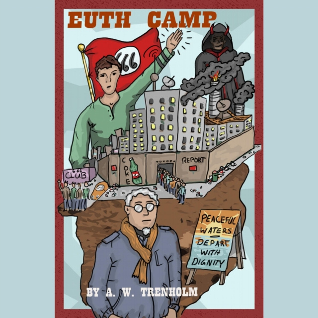 Audiobook Euth Camp A. W. Trenholm