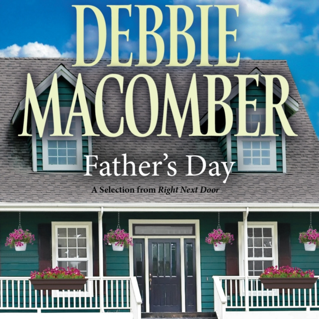 Audio knjiga Father's Day: A Selection from Right Next Door Debbie Macomber