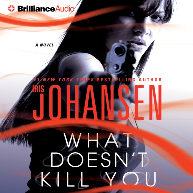 Audiokniha What Doesn't Kill You Iris Johansen
