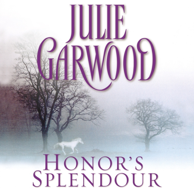 Audiobook Honor's Splendour Julie Garwood