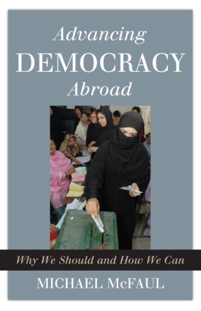 E-knjiga Advancing Democracy Abroad Michael McFaul