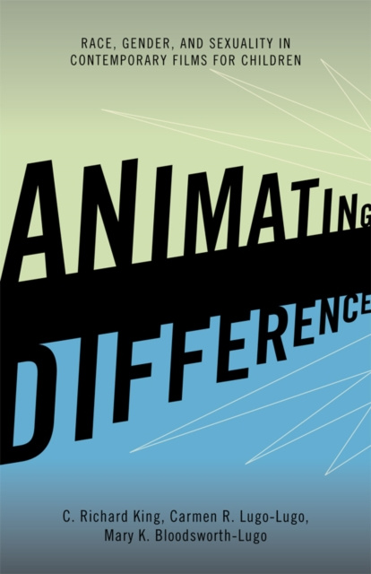 E-knjiga Animating Difference C. Richard King