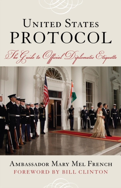 E-book United States Protocol Ambassador Mary Mel French