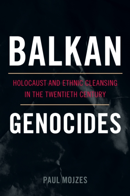 E-kniha Balkan Genocides Paul Mojzes