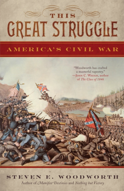 E-book This Great Struggle Steven E. Woodworth