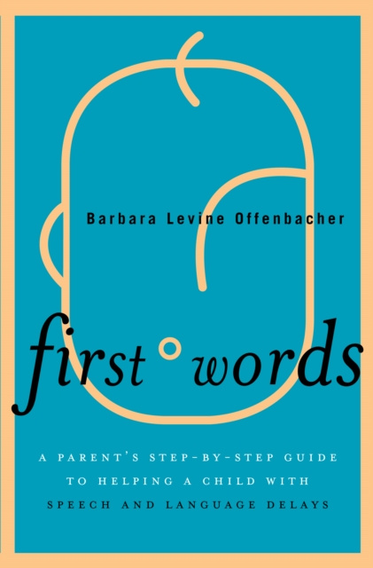 E-knjiga First Words Barbara Levine Offenbacher