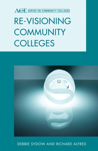 E-book Re-visioning Community Colleges Debbie Sydow