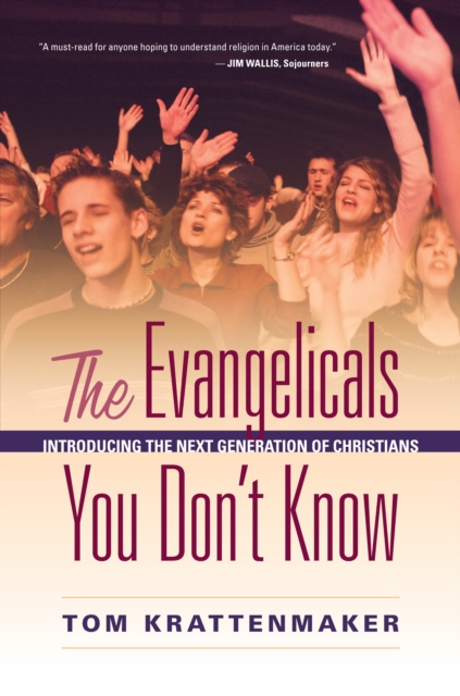 E-Book Evangelicals You Don't Know Tom Krattenmaker