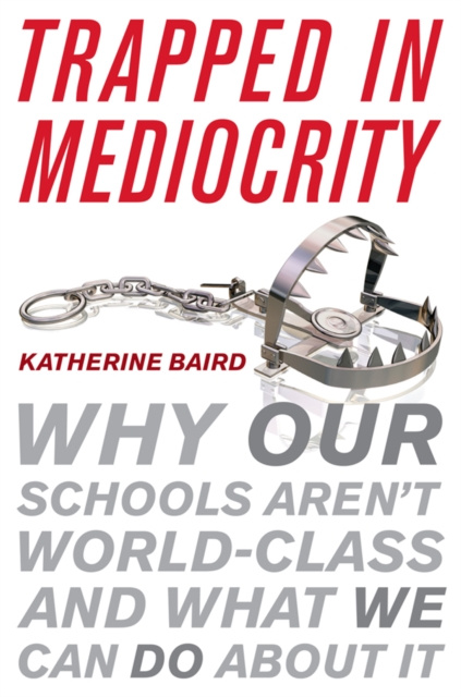 E-knjiga Trapped in Mediocrity Katherine Baird