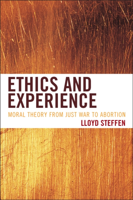 E-knjiga Ethics and Experience Lloyd Steffen