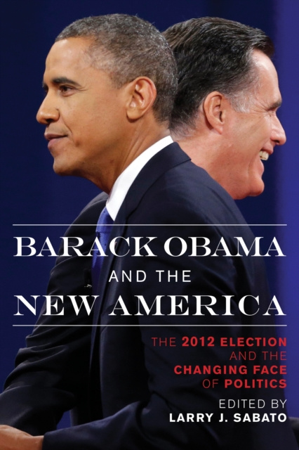 E-kniha Barack Obama and the New America Larry J. Sabato