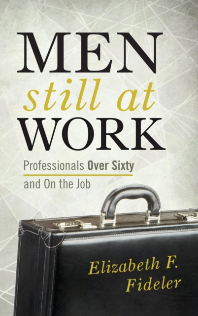 E-book Men Still at Work Elizabeth F. Fideler