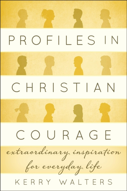 E-book Profiles in Christian Courage Kerry Walters