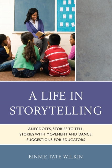 E-book Life in Storytelling Binnie Tate Wilkin