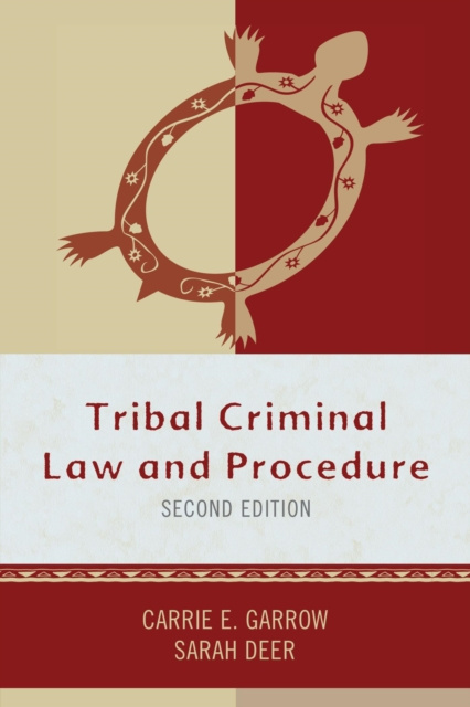 E-book Tribal Criminal Law and Procedure Carrie E. Garrow