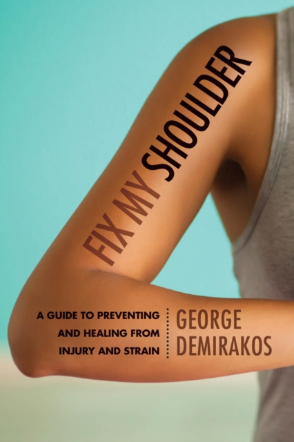 E-book Fix My Shoulder George Demirakos