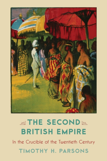 E-Book Second British Empire Timothy H. Parsons
