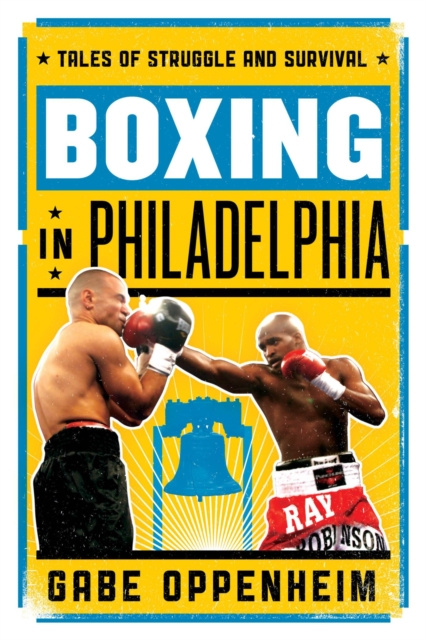 E-Book Boxing in Philadelphia Gabe Oppenheim